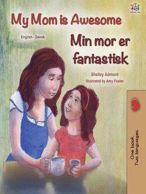 cover image of My Mom is Awesome Min mor er fantastisk